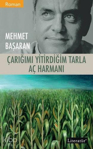 Çarığımı Yitirdiğim Tarla / Aç Harmanı