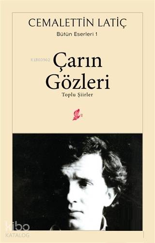 Çarın Gözleri Toplu Şiirler