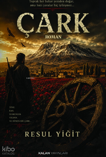 Çark | Resul Yiğit | Kalan Yayınları