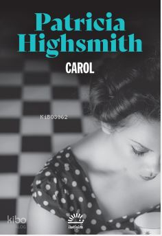 Carol | Patricia Highsmith | İletişim Yayınları