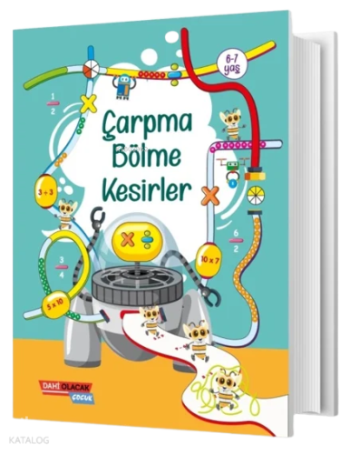 Çarpma Bölme Kesirler 6-7 Yaş