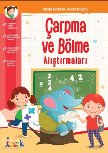 Çarpma ve Bölme Alıştırmaları;Okula Hazırlık Alıştırmaları