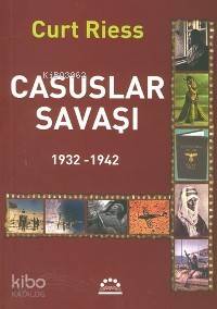 Casuslar Savaşı; 1932-1942