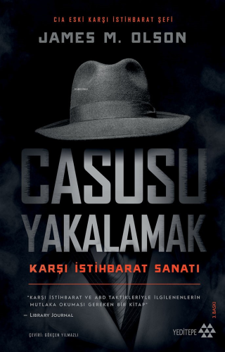 Casusu Yakalamak;Karşı İstihbarat Sanatı