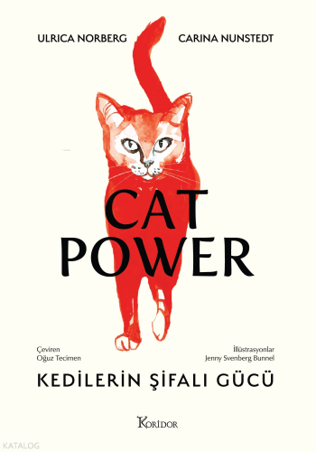 Cat Power;Kedilerin Şifalı Gücü