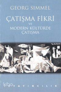Çatışma Fikri ve Modern Kültürde Çatışma | Georg Simmel | İz Yayıncılı