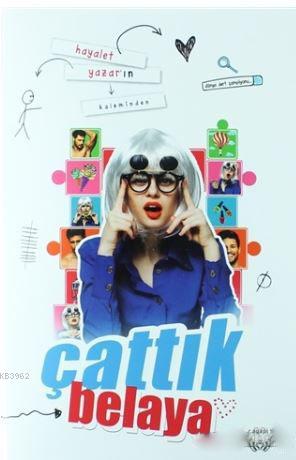 Çattık Belaya (Ciltli)