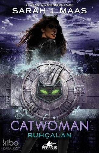 Catwoman - Ruhçalan; (Ciltli)