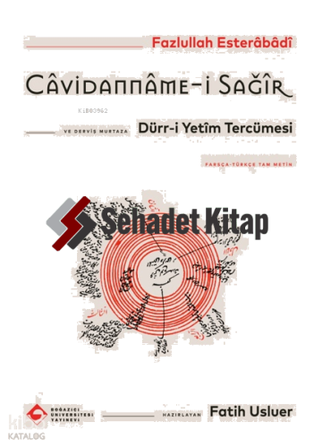 Câvidanname-i Sağîr ve Dürr-i Yetîm Tercümesi ;Farsça-Türkçe Tam Metin