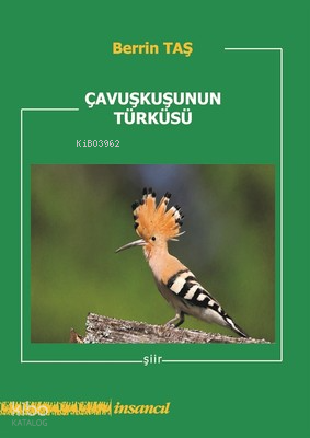 Çavuşkuşunun Türküsü