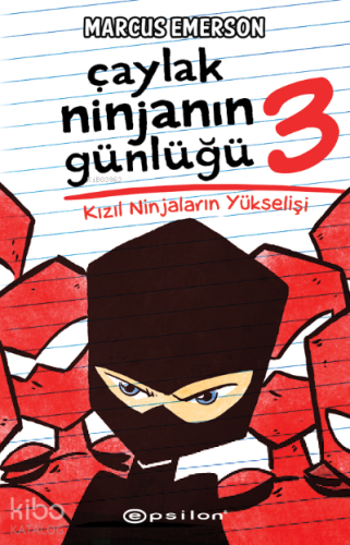 Çaylak Ninjanın Günlüğü III -Kızıl Ninjaların Yükselişi