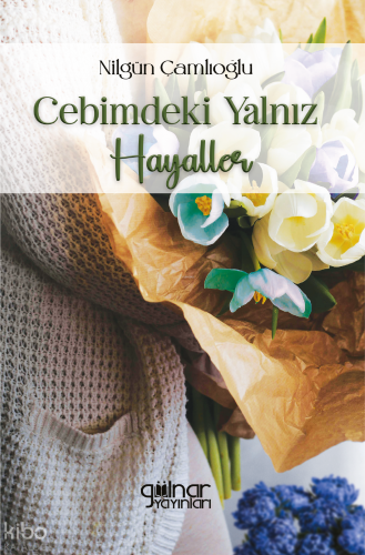 Cebimdeki Yalnız Hayaller