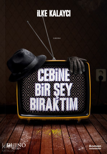 Cebine Bir Şey Bıraktım | İlke Kalaycı | Duino Kitap