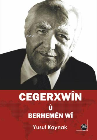 Cegerxwin Û Berhemên Wî