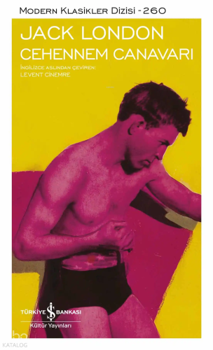 Cehennem Canavarı | Jack London | Türkiye İş Bankası Kültür Yayınları