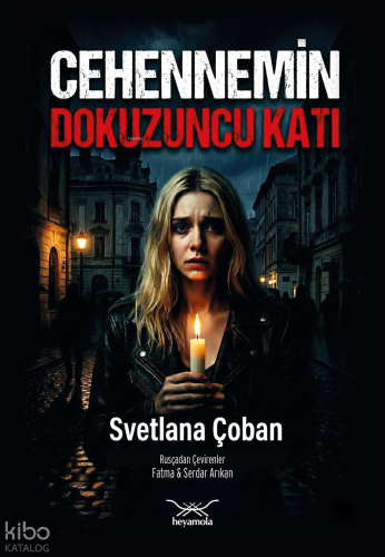 Cehennemin Dokuzuncu Katı | Svetlana Çoban | Heyamola Yayınları