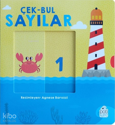Çek-Bul Sayılar (Hareketli Kitaplar) | Kolektif | Pötikare Yayınları