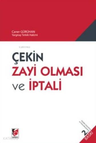 Çekin Zayi Olması Ve İptali