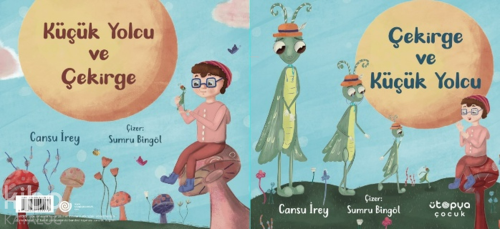 Çekirge ve Küçük Yolcu - Küçük Yolcu ve Çekirge (İki Kitap Birlikte) |
