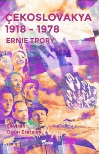 Çekoslovakya 1918-1978 | Ernie Trory | Yazılama Yayınevi
