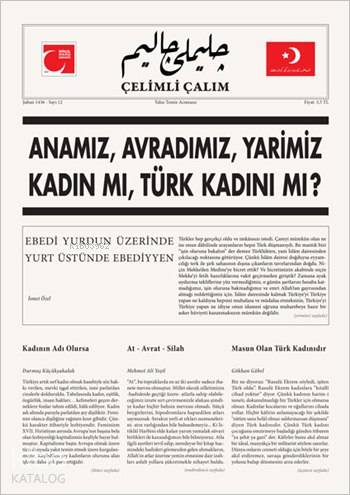 Çelimli Çalım; Türk Milliyetçilerinin Mecmuası Yıl: 1 Sayı: 12 | Kolek