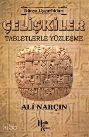 Çelişkiler Tabletlerle Yüzleşme