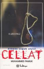 Cellat; Ölümün Soğuk Elçisi