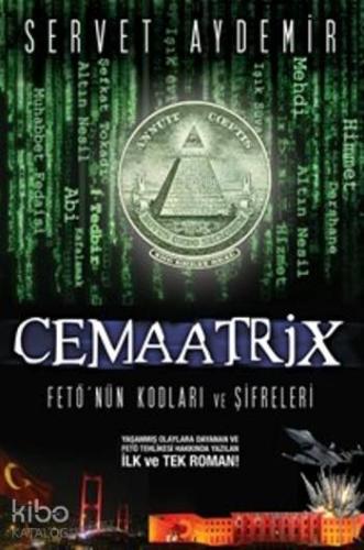 Cemaatrix; Fetö'nün Kodları ve Şifreleri