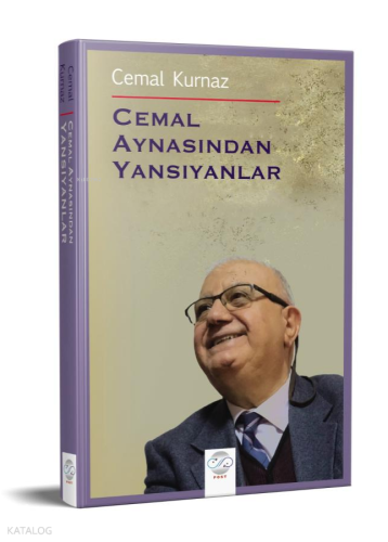 Cemal Aynasından Yansıyanlar | Cemal Kurnaz | Post Yayınevi