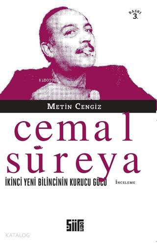 Cemal Süreya İkinci Yeni Bilincinin Kurucusu Gücü | Metin Cengiz | Şii