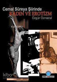 Cemal Süreya Şiirinde| Kadın ve Erotizm