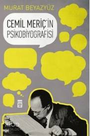 Cemil Meriç'in Psikobiyografisi