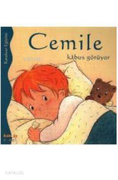 Cemile Kabus Görüyor | Aline De Pétingy | Kaknüs Yayınları