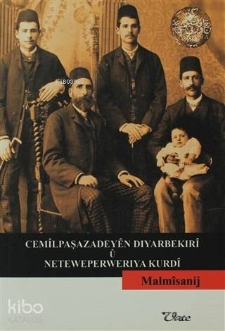 Cemilpaşazadeyen Dıyarbekırı u Neteweperwerıya Kurdi