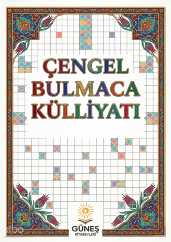 Çengel Bulmaca Külliyatı | Kolektif | Güneş Kitabevleri Yayınları