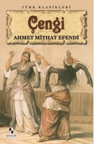 Çengi | Ahmet Mithat Efendi | Kitapzamanı
