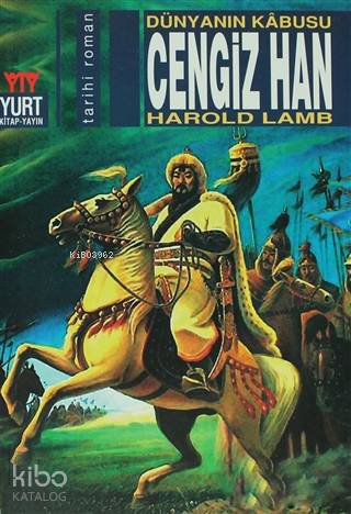 Cengiz Han Dünyanın Kabusu