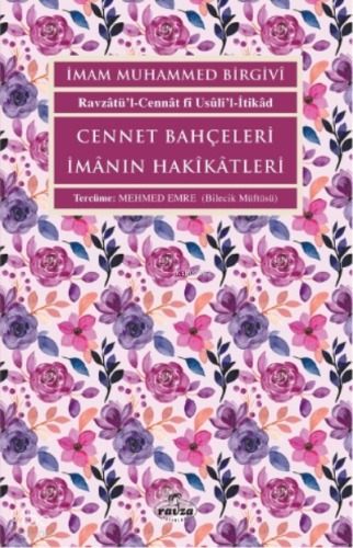 Cennet Bahçeleri İmânın Hakîkâtleri