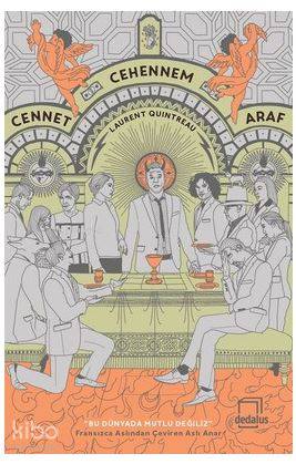 Cennet, Cehennem, Araf | Laurent Quintreau | Dedalus Kitap