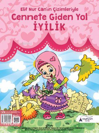 Cennete Giden Yol İyilik; Elif Nur Can'ın Çizimleriyle