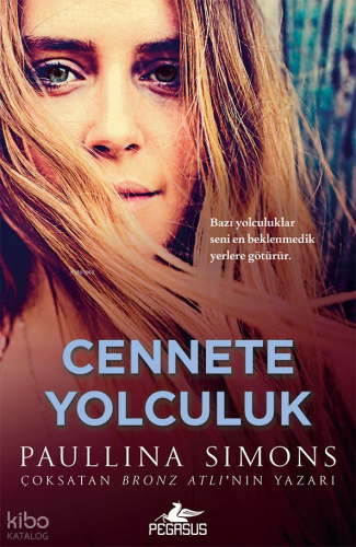 Cennete Yolculuk;Bazı Yolculuklar Sizi En Beklenmedik Yerlere Götürür.
