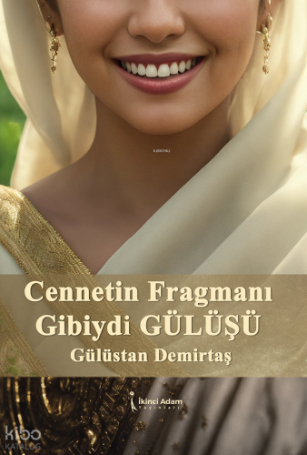 Cennetin Fragmanı  Gibiydi Gülüşü