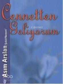 Cennetten Geliyorum
