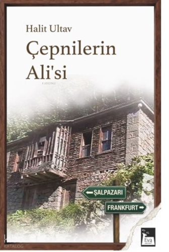Çepnilerin Ali'si | Halit Ultav | Eva Yayınları