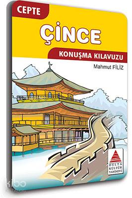 Cepte Çince Konuşma Kılavuzu | Mahmut Filiz | Delta Kültür Yayınevi