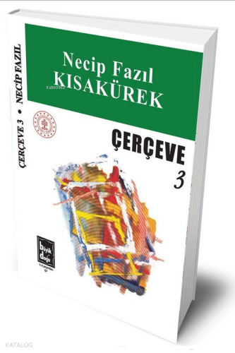 Çerçeve 3 (Ciltli) | Necip Fazıl Kısakürek | Büyük Doğu Yayınları