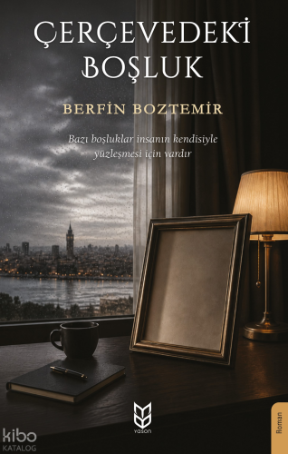 Çerçevedeki Boşluk | Berfin Boztemir | Yason Yayınları
