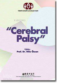 Cerebral Palsy; Beyinsel Hareket Bozukluğu