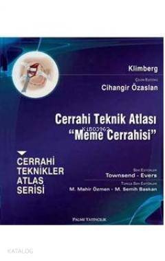 Cerrahi Teknik Atlası Meme Cerrahisi