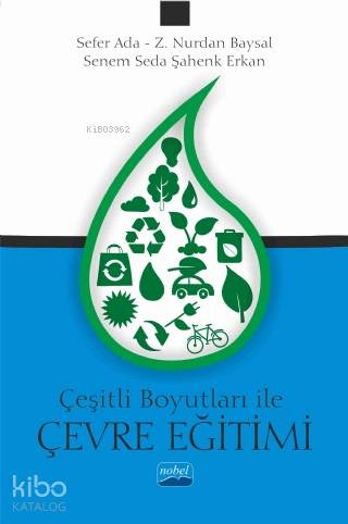 Çeşitli Boyutları ile Çevre Eğitimi